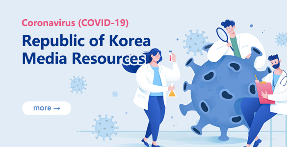 Coronavirus (COVID-19), Republic of Korea Media Resources